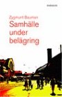 Zygmunt Bauman: Samhälle under belägring