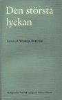 Helena Nilsson (red.): Den största lyckan: En bok till Vilhelm Ekelund