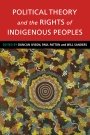 Duncan Ivison (red.): Political Theory and the Rights of Indigenous Peoples