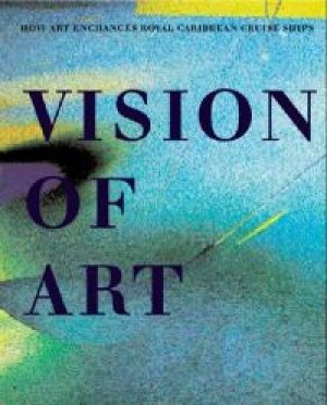 Jon Lie og Fin Serck-Hanssen: Vision of Art. How Art Enchances Royal Caribbean Cruise Ships