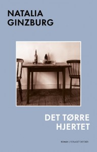 Natalia Ginzburg: Det tørre hjertet