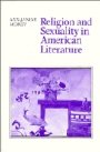 Ann-Janine Morey: Religion and Sexuality in American Literature