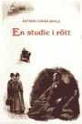 Arthur Conan Doyle: En studie i rött