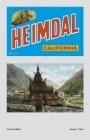 John Erik Riley: Heimdal, California