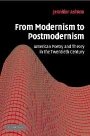 Jennifer Ashton: From Modernism to Postmodernism: American Poetry and Theory in the Twentieth Century