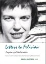 Ingeborg Bachmann: Letters to Felician