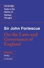 John Fortescue og Shelley Lockwood (red.): On the Laws and Governance of England