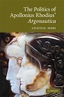 Anatole Mori: The Politics of Apollonius Rhodius’ Argonautica