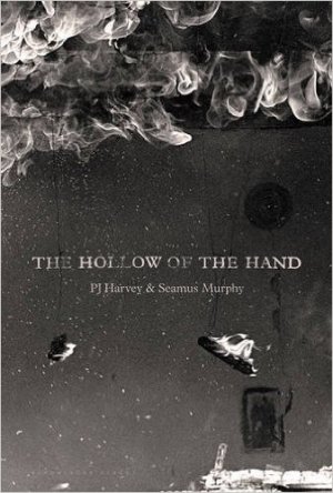 PJ Harvey og Seamus Murphy: The Hollow of the Hand: Deluxe Edition