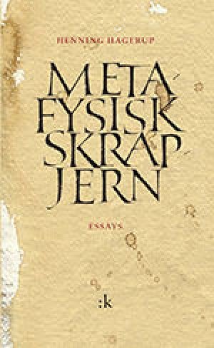 Henning Hagerup: Metafysisk skrapjern