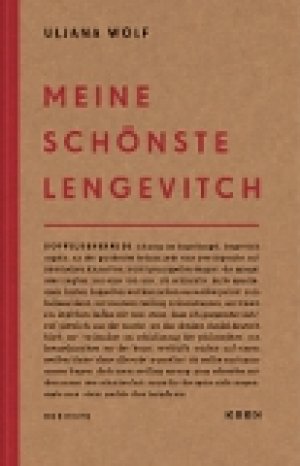 Uljana Wolf: meine schönste lengevitch