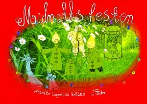 Annette Saugestad Helland: Midnattsfesten