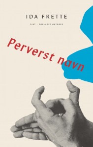 Ida Frette: Perverst navn