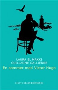 Guillaume Gallienne og Laura El Makki: En sommer med Victor Hugo
