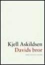 Kjell Askildsen: Davids bror