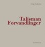 Yoko Tawada: Talisman & Forvandlinger