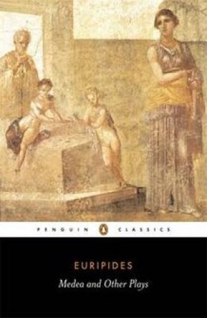  Euripides: Medea and Other Plays