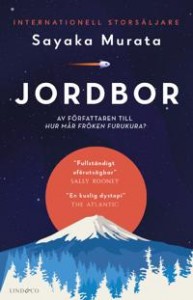 Sayaka Murata: Jordbor
