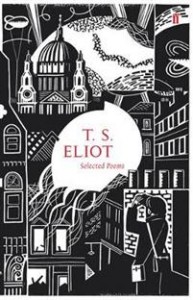 T. S. Eliot: Selected Poems