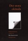 Bo Gustavsson: Det stora okända: Kulturkritiska essäer