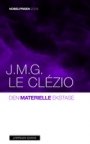 J. M. G. Le Clézio: Den materielle ekstase