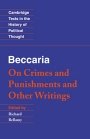 Cesare Beccaria og Richard Bellamy (red.): On Crimes and Punishments and Other Writings