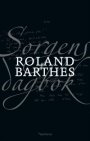 Roland Barthes: Sorgens dagbok