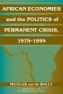 Nicolas Van de Walle: African Economies and the Politics of Permanent Crisis, 1979–1999