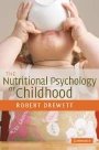 Robert Drewett: The Nutritional Psychology of Childhood