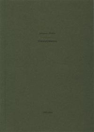 Johannes Heldén: Terraforming