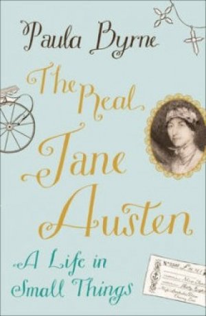 Paula Byrne: The Real Jane Austen