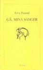 Ezra Pound: Gå, mina sånger