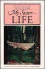 Boris Pasternak: My Sister - Life