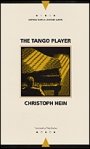 Christoph Hein: The Tango Player