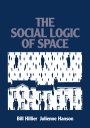 Bill Hillier: The Social Logic of Space