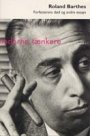 Roland Barthes: Forfatterens død og andre essays