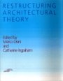 Marco Diani: Restructuring Architectural Theory
