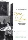 Gertrude Stein: Three Lives