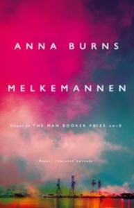 Anna Burns: Melkemannen