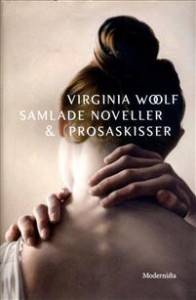 Virginia Woolf: Samlade noveller & prosaskisser