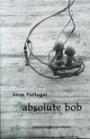 Anne Portugal: absolute bob