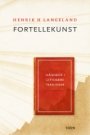 Henrik H. Langeland: Fortellekunst - Håndbok i litterære teknikker