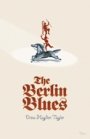Drew Hayden Taylor: The Berlin Blues