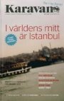 Birgitta Wallin (red.): Karavan 1/2009: Istanbul