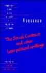 Jean-Jacques Rousseau og Victor Gourevitch (red.): The Social Contract and Other Later Political Writings