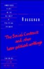 Jean-Jacques Rousseau og Victor Gourevitch (red.): The Social Contract and Other Later Political Writings