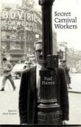 Paul Haines: Secret Carnival Workers: Paul Haines