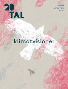 Madeleine Grive (red.): 20TAL #4-5: Klimatvisioner 