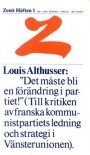 Louis Althusser: Det måste bli en förändring i partiet!