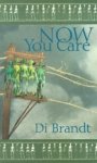 Di Brandt: Now You Care